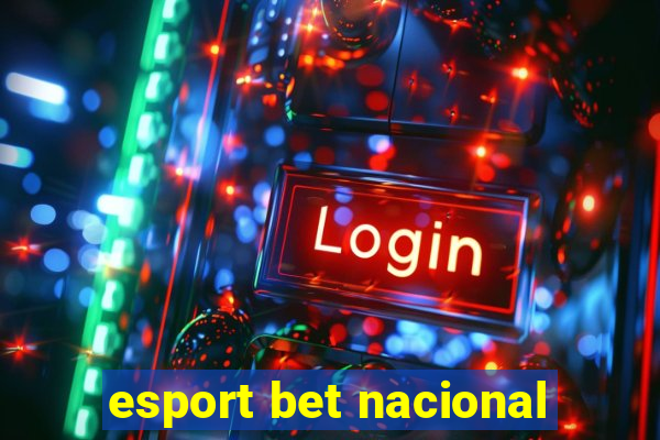 esport bet nacional